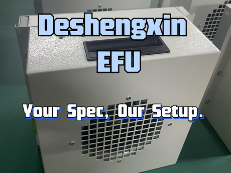 Your Spec, Our Setup.-Deshengxin EFU.jpg