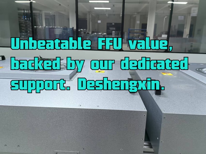 Unbeatable FFU value, backed by our dedicated support. Deshengxin..jpg