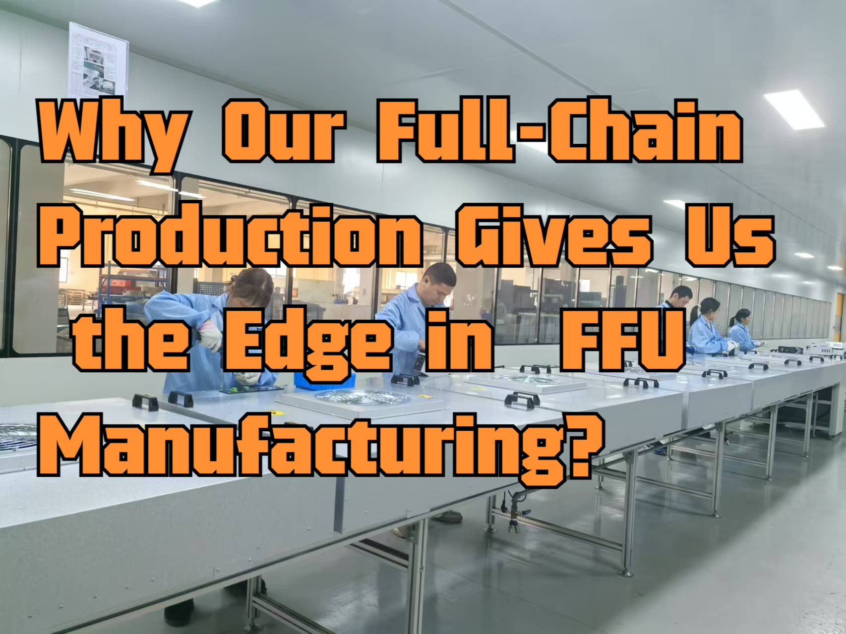 FFU manufacturing.png